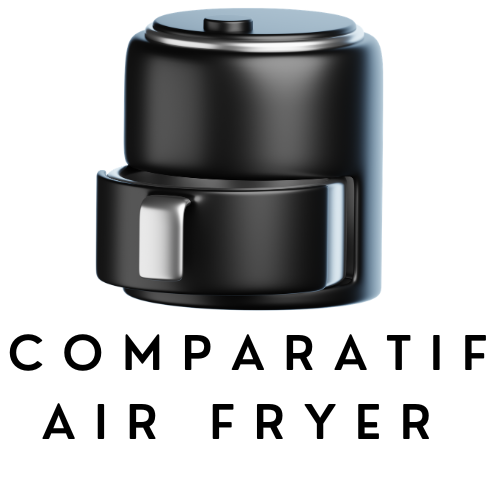 Comparatif Air Fryer